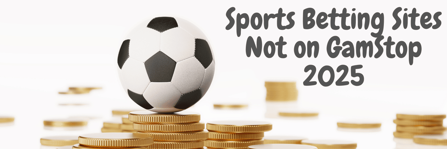 Exploring Sports Betting Sites Not on GamStop 908133519