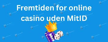 Udenlandske Online Casino Uden MitID Din Guide til Spiloplevelsen